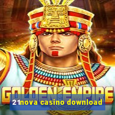 21nova casino download