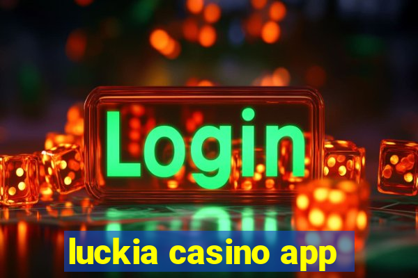 luckia casino app