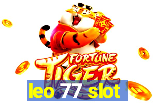 leo 77 slot