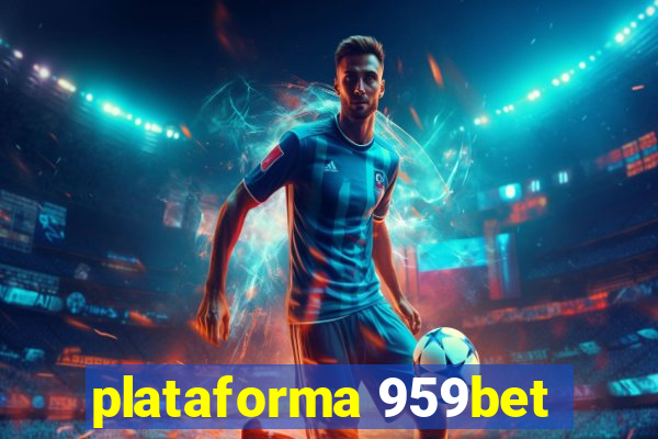 plataforma 959bet