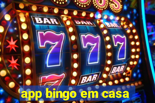 app bingo em casa