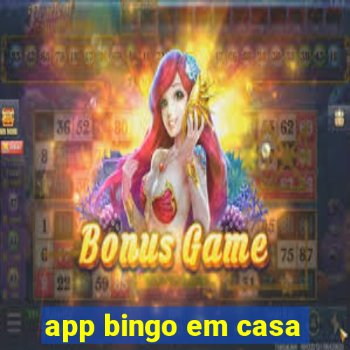 app bingo em casa