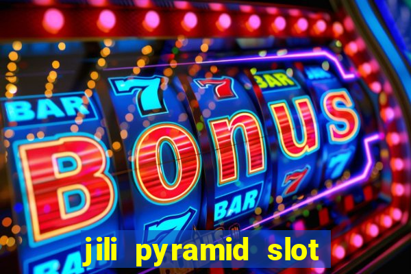 jili pyramid slot 777 club