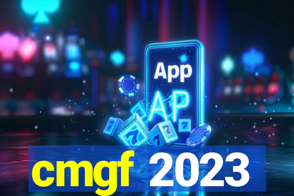 cmgf 2023