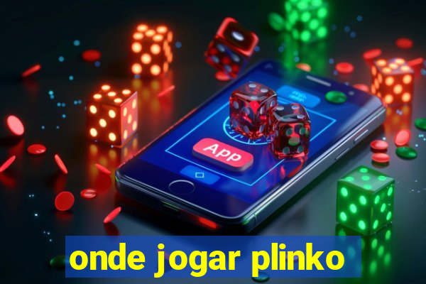 onde jogar plinko