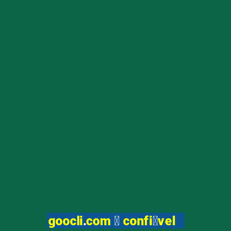 goocli.com 茅 confi谩vel