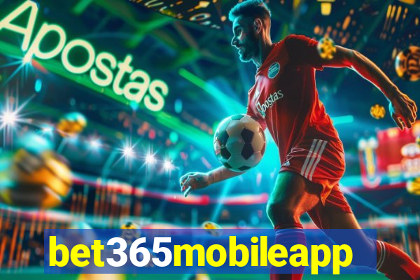 bet365mobileapp