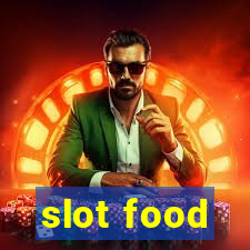 slot food