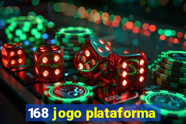 168 jogo plataforma