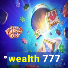 wealth 777