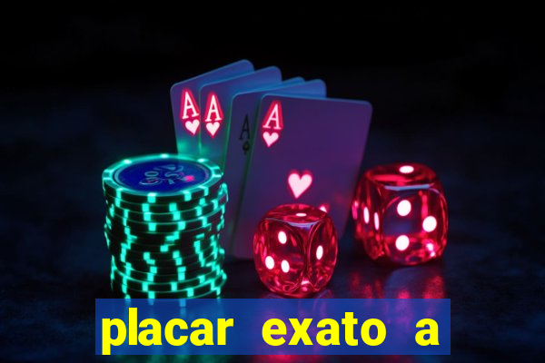 placar exato a qualquer momento bet365