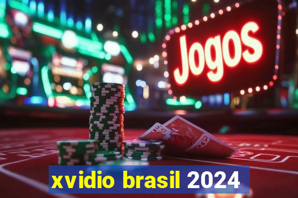 xvidio brasil 2024