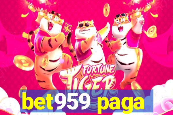 bet959 paga