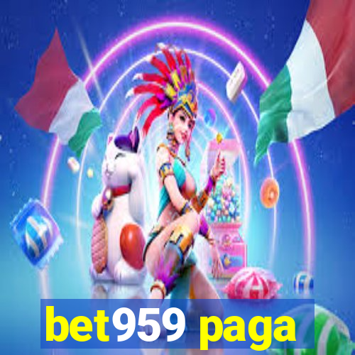 bet959 paga