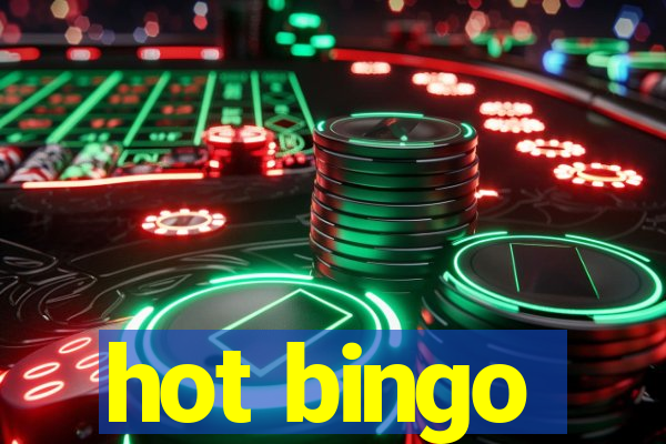 hot bingo