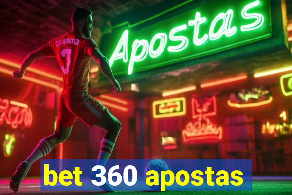 bet 360 apostas