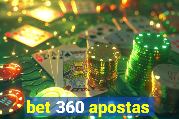 bet 360 apostas