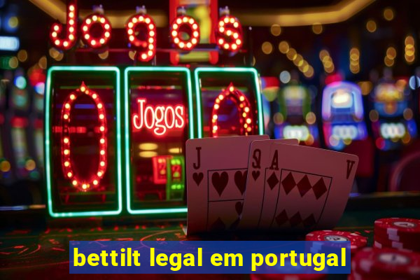 bettilt legal em portugal