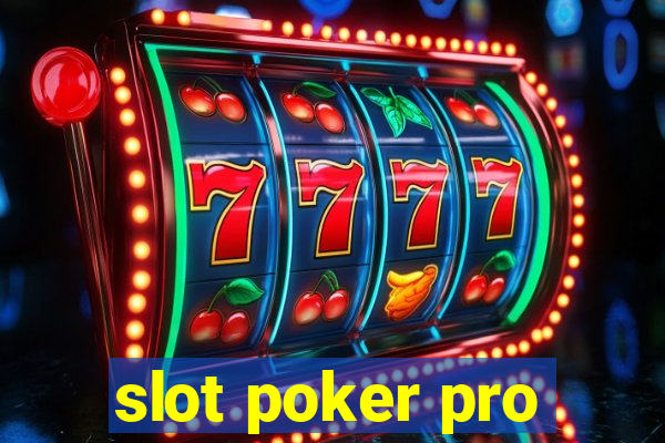 slot poker pro