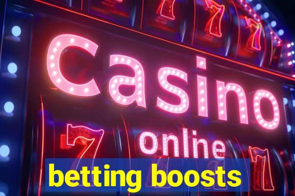 betting boosts