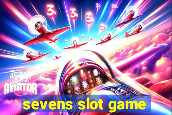 sevens slot game