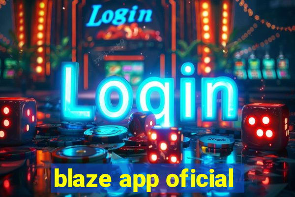 blaze app oficial