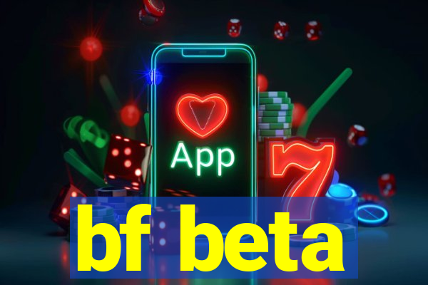 bf beta