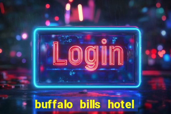 buffalo bills hotel casino primm nevada