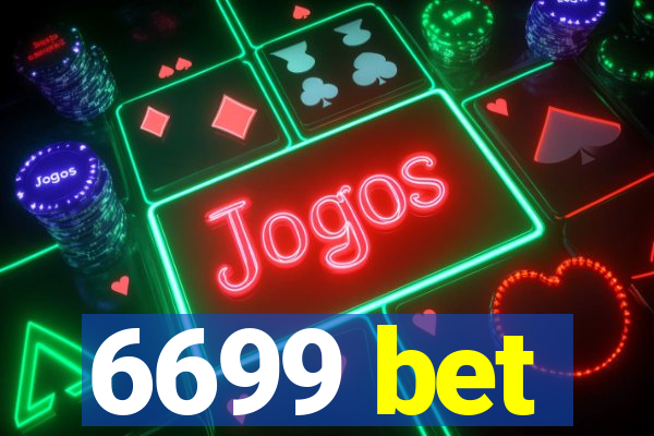 6699 bet