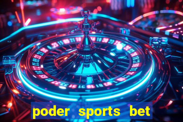 poder sports bet é confiável