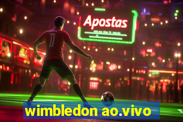 wimbledon ao.vivo