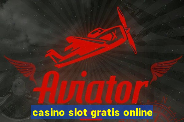 casino slot gratis online