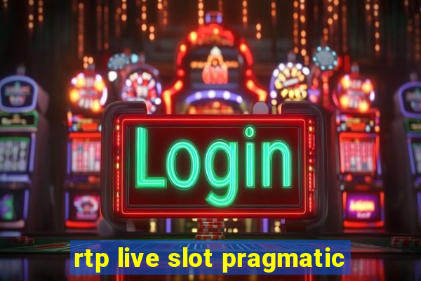 rtp live slot pragmatic