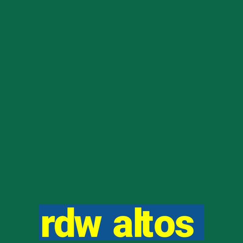 rdw altos