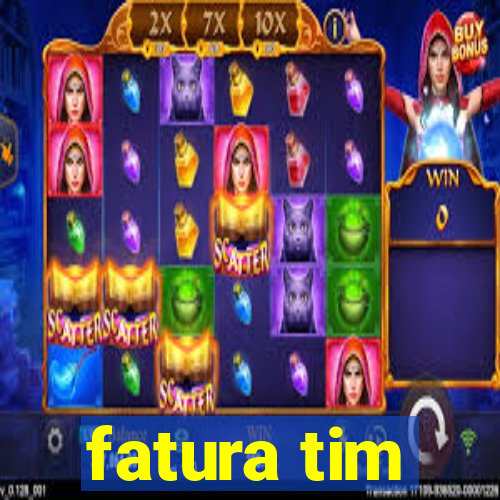 fatura tim