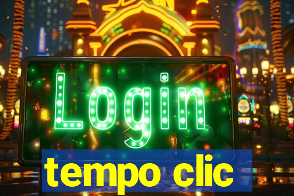 tempo clic