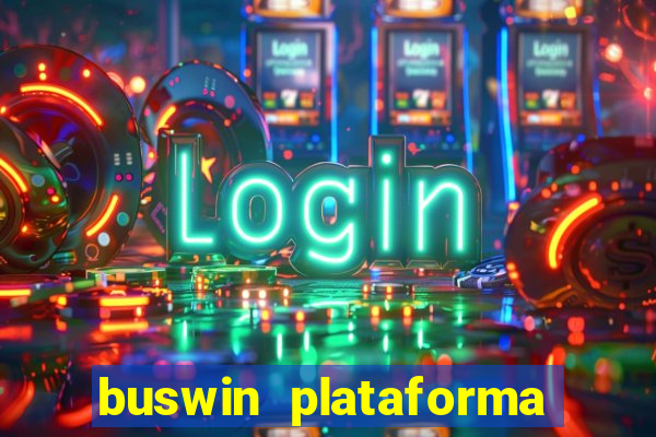 buswin plataforma de jogos