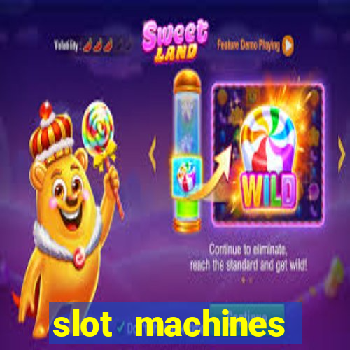 slot machines casino games