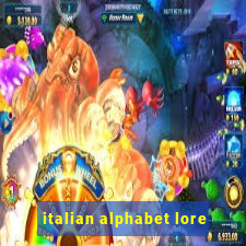 italian alphabet lore