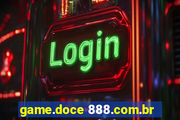 game.doce 888.com.br