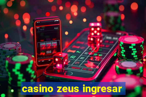 casino zeus ingresar