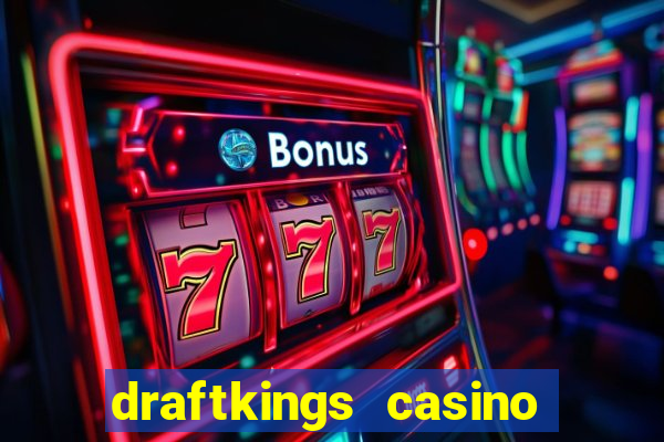 draftkings casino no deposit promo code