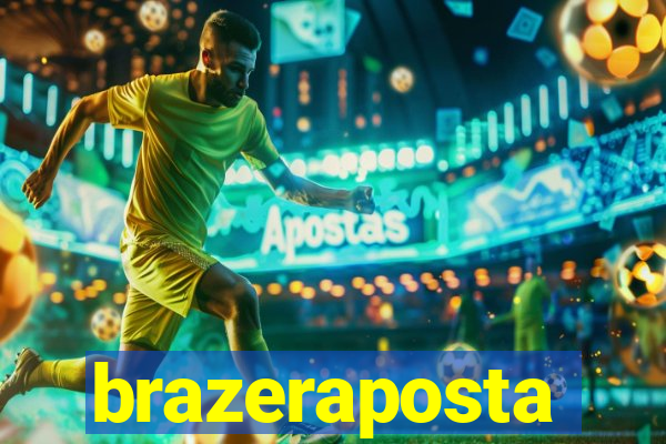 brazeraposta