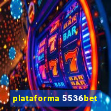 plataforma 5536bet