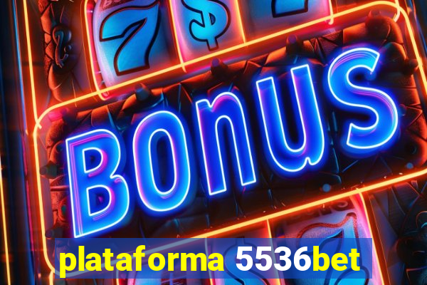 plataforma 5536bet