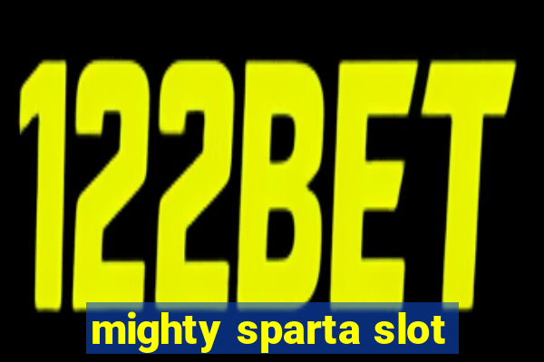 mighty sparta slot