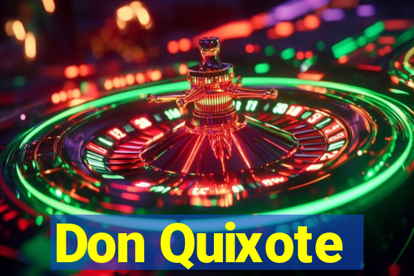 Don Quixote