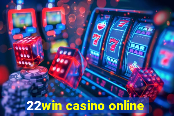 22win casino online