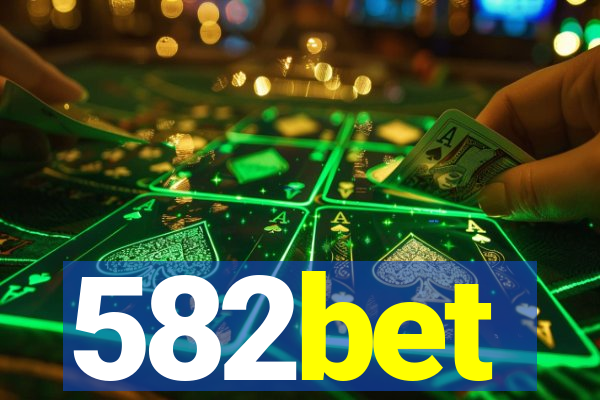 582bet