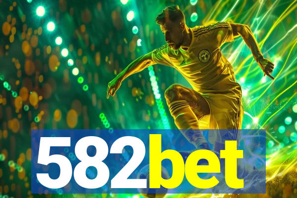 582bet